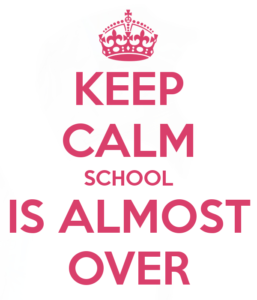 keep-calm-school-is-almost-over