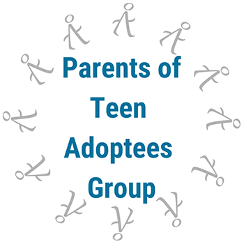 parents of teen adoptees support group