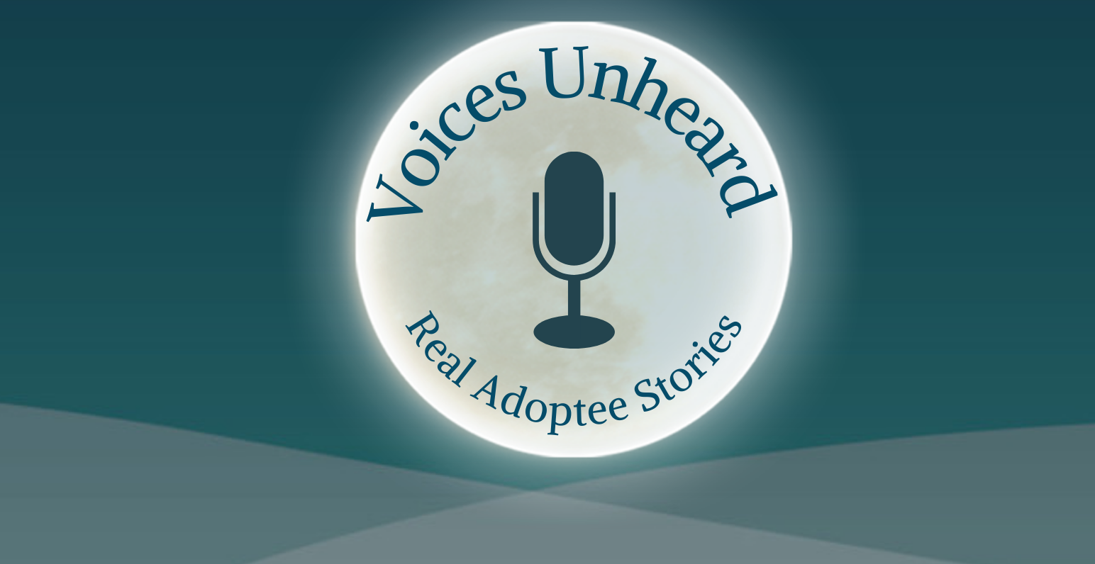 Voices Unheard Forum for Adult Adoptees