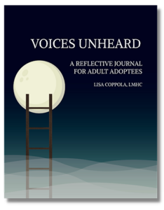 Voices Unheard A Reflective Journal for Adult Adoptees