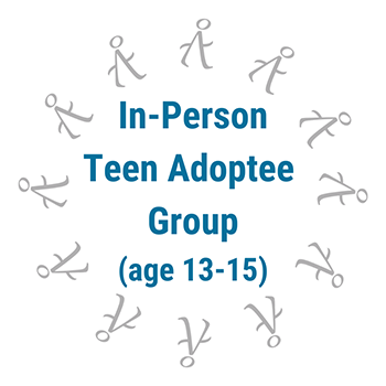 Teen Adoptee group age 13 to 15