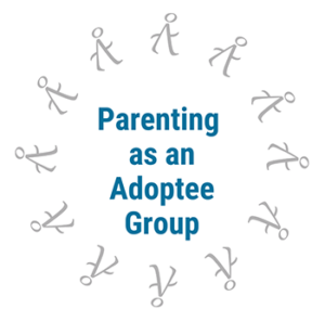 Parenting as an Adoptee Group